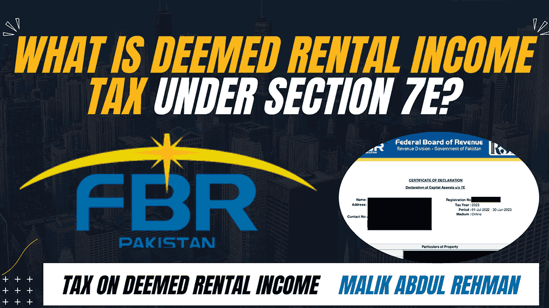 What is Deemed Rental Income Tax Under Section 7E?