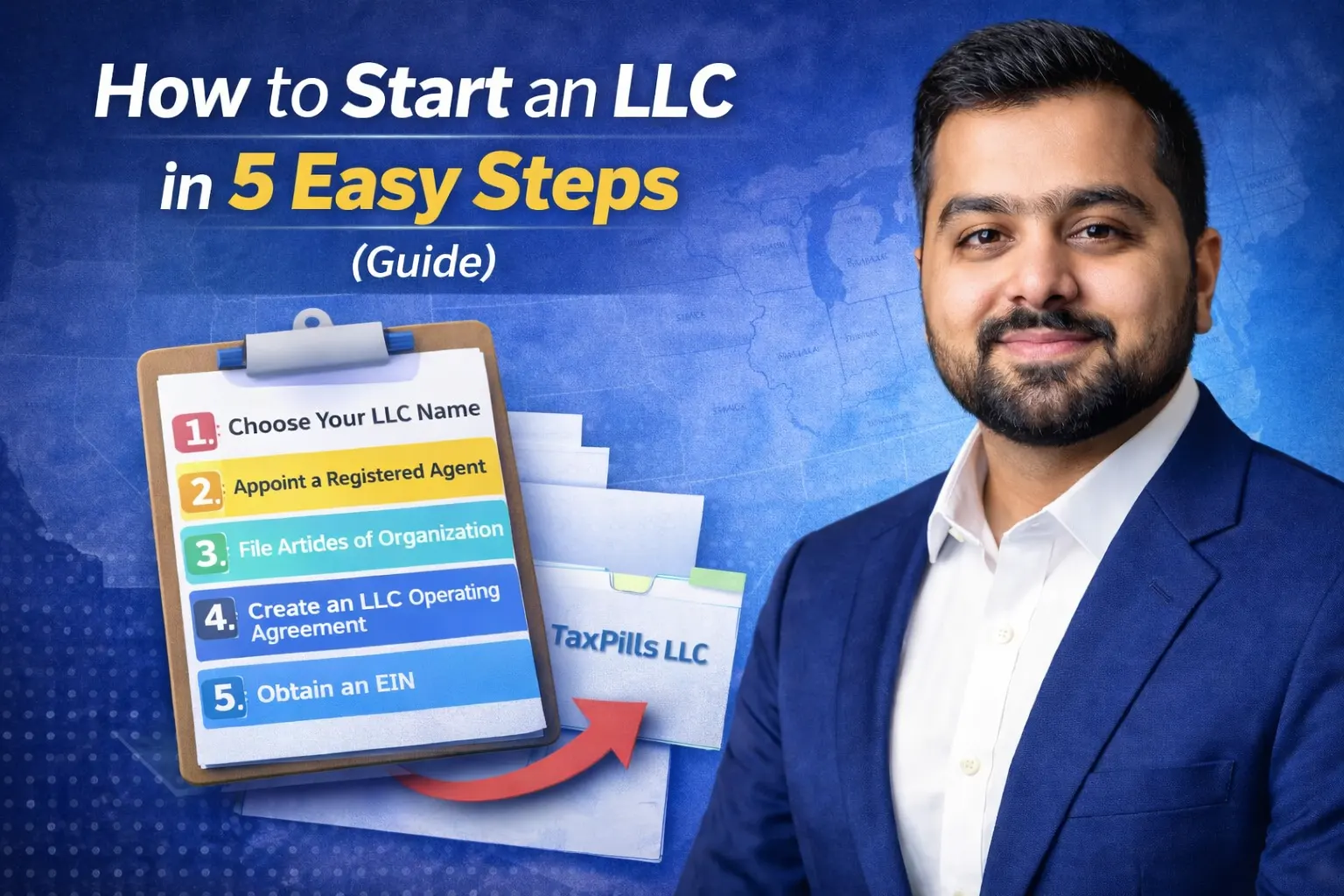 How to Start an LLC in 5 Easy Steps (Guide)